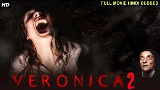 Veronica full movie in Hindi dubbed 2020  horror [upl. by Galasyn]