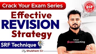 Effective Revision Strategy  Crack Your Exam Series  Shubham Sir [upl. by Cammi]