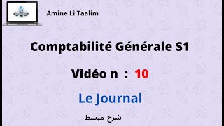 Comptabilité Générale S1  Le Journal [upl. by Ayokal669]