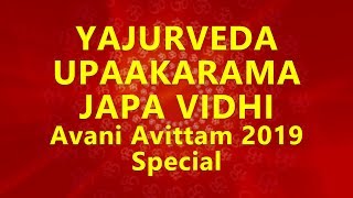 Yajurveda Upaakarama Japa Vidhi  Avani Avittam 2019  Yajurveda Upakarma 2019 [upl. by Jennilee]