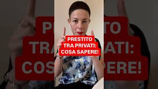 DIRITTOINPILLOLE  PRESTITO TRA PRIVATI COSA SAPERE [upl. by Kattie]