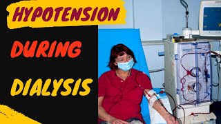 Hemodialysis Complications and management  Hypotension during dialysis Intradialytic Hypotension [upl. by Bolitho]