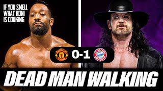 DEAD MAN WALKING RANTS COOKS EVERYONE PASSIONATE RANT Man Utd 01 Bayern Munich MATCH REACTION [upl. by Ehcrop]