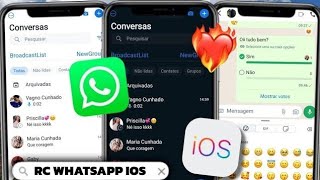 SAIU 🔥 RC WHATSAPP IOS IGUAL IPHONE ATUALIZADO NOVA ATUALIZAÇÃO FUNCIONANDO [upl. by Enirhtak]