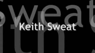 Twisted  Keith Sweat LYRICS [upl. by Dorej]