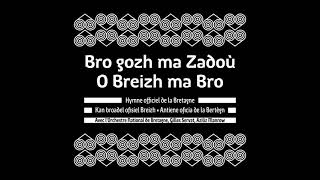 Bro gozh ma zadoù O Breizh ma Bro  version playback [upl. by Yahsal877]