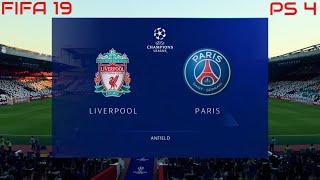 FIFA 19 Liverpool vs PSG Gameplay UEFA Champions League 4K [upl. by Alemak509]