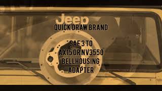 Quickdrawbrandcom SAE3 TO AX15 or NV3550 Cummins 4bt to Jeep Wrangler [upl. by Nerrat492]