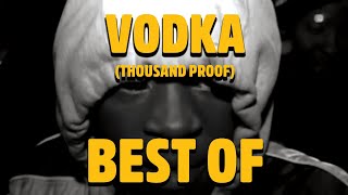 VODKA thousand proof  compilation [upl. by Adriell]