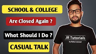 Schools amp Colleges are Close again WHAT Should I Do   Maharashtra board [upl. by Odom794]