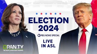 WATCH LIVE Election 2024  PBS News special coverage  ASL Interpretation [upl. by Kristal]