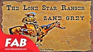 The Lone Star Ranger Full Audiobook by Zane GREY by Westerns Fiction [upl. by Lorn]