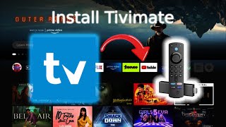 How to Install TiviMate on Firestick Fire TV amp Android TVGoogle TV [upl. by Philipa]