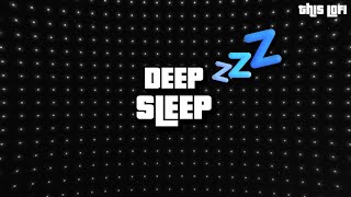 D E E P  S L E E P 😴 Soothing Beats for Restful Nights 🛏️ Classic Lofi [upl. by Vange]