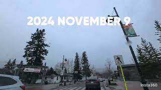 2024 NOVEMBER 9 CANADA CANMORE [upl. by Lebiram]