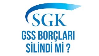 GSS Borçları Silinecek mi   GSS Prim Borcu Nasıl Silinir sgk [upl. by Bauer852]