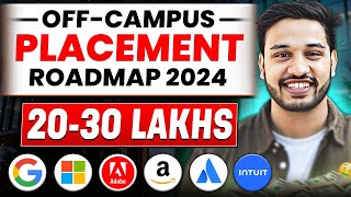 OffCampus Placement Roadmap 2024  2030 Lakhs Job  Kushal Vijay  How to learn DSA [upl. by Ayita]