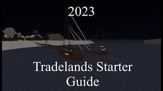 Roblox Tradelands 2023 Beginners Guide [upl. by Constantino964]