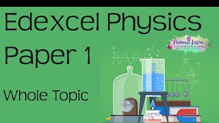 The whole of Edexcel Physics Paper 1 in only 56 minutes GCSE 91 revision [upl. by Ethelda565]