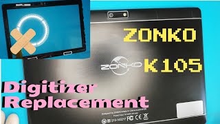 Tablet ZONKO Model K105 digitizer replacement [upl. by Aiceila]