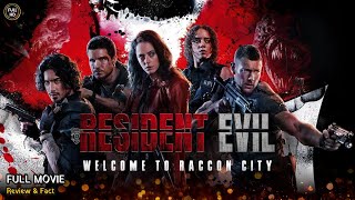 Resident Evil Welcome To Raccoon City Full Movie In English  New Hollywood Movie  Review amp Facts [upl. by Elaweda]