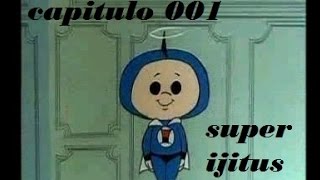 Súper hijitus capitulo 001 [upl. by Toile]