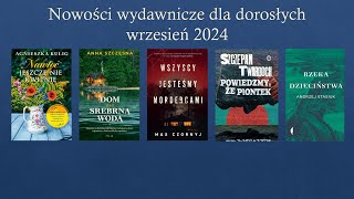 Nowości wydawnicze dla dorosłych – wrzesień 2024 [upl. by Nolaf336]