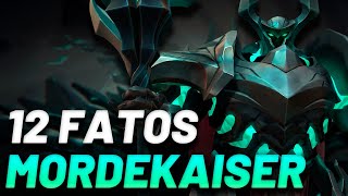 12 FATOS SOBRE MORDEKAISER O REVENÃ DE FERRO  League of Legends [upl. by Aremmat196]