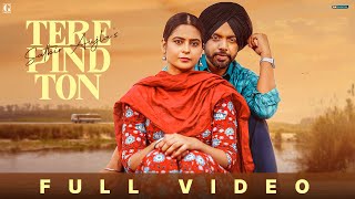 Tere Pind Ton  Satbir Aujla Official Video Rav Dhillon  Punjabi Song  Geet MP3 [upl. by Ellienad]