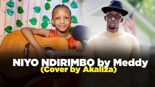 MeddyNiyo NdirimboCover by Akaliza wa Injili Bora [upl. by Chappelka]