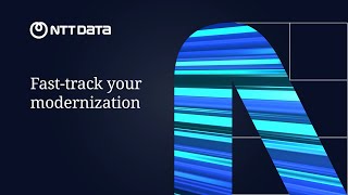 How NTT DATA Helps You Fasttrack Your Modernization [upl. by Stu]