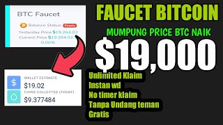 PRICE BTC NAIK💰19000 HARGA BTCUNLIMITED KLAIM WEB PENGHASIL CRYPTO  FAUCET LEGIT 2023 [upl. by Ranzini]