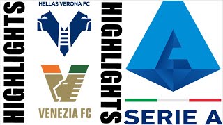 Hellas Verona vs Venezia 21 Highlights  Serie A 20242025 [upl. by Pirri]