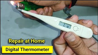 Digital Electric Thermometer  How to repair Thermometer  DIY at home [upl. by Haziza]