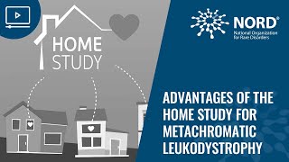 Advantages of the HOME Study for Metachromatic Leukodystrophy [upl. by Henrion]