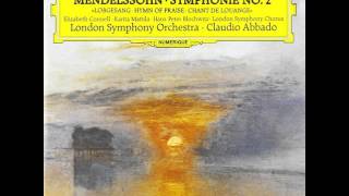 Mendelssohn  Symphony No 2 Abbado London Symphony Orchestra [upl. by Eentihw]