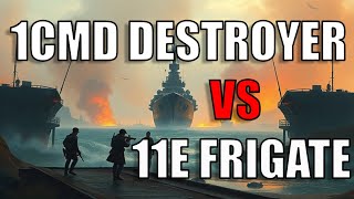 11E Frigate  3 Warden Gunboats Vs 1CMD Destroyer [upl. by Aivilys]