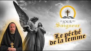 EP03  ✝️ Le jour du Saigneur Le péché de la femme [upl. by Alistair]