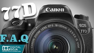 Canon EOS 77D with 18135mm Lens  FAQ [upl. by Oloapnaig617]