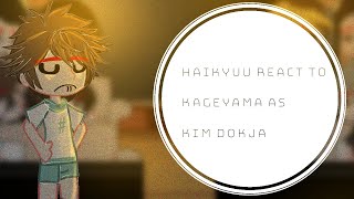 Haikyuu react to Kageyama as Kim DokjaGacha ClubAnimePart 1 [upl. by Cantone]