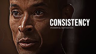 BE CONSISTENT  David Goggins Motivational Speech [upl. by Levine]