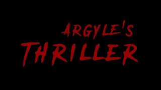 Argyle Thriller Remake [upl. by Darrow]