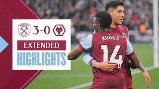 Extended Highlights  Kudus Shines In Superb Home Win  West Ham 30 Wolves  Premier League [upl. by Notsur]