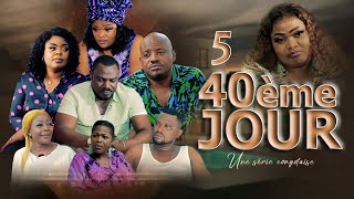 40ème JOUR I EPISODE 5 I SERIE CONGOLAISE I NOUVEAUTE 2024 [upl. by Ariaek810]