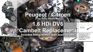 PeugeotCitroen Ford Volvo Mazda 16 HDi DV6 Cambelt Replacement Guide [upl. by Ecinej]