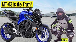 Why New Yamaha MT03 is the BEST Beginner Motorcycle [upl. by Anos802]