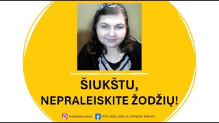 Šiukštu nepraleiskite žodžių [upl. by Gerardo]