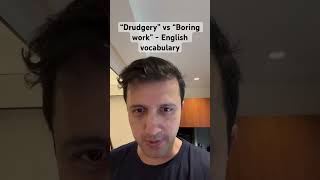 “Drudgery” vs “Dull boring work”  English synonym meaning pronunciation englishvocabulary [upl. by Anolla]