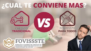 FOVISSSTE VS FOVISSSTE PARA TODOS  CUAL TE CONVIENE MAS [upl. by Lingwood]