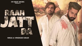 RAAH JATT DA  Varinder Brar ft Ninjja  New Punjabi Song 2024 [upl. by Langdon57]